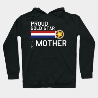 Proud Gold Star Military Mother Hoodie